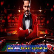 win 444 baixar aplicativo